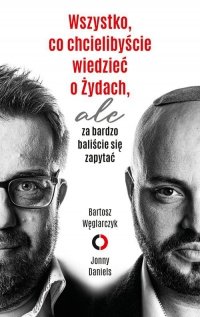 Wszystko, co chcielibyście wiedzieć o Żydach, ale za bardzo baliście się zapytać 