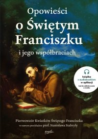 Opowieści o Świętym Franciszku i jego współbraciach 