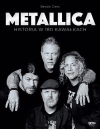 Metallica. Historia w 180 kawałkach 