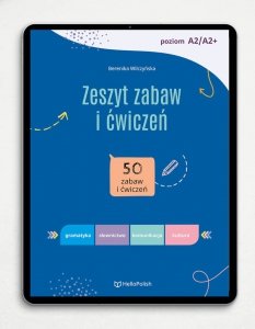 Zeszyt zabaw i ćwiczeń (poziom A2/A2+) (E-BOOK PDF)