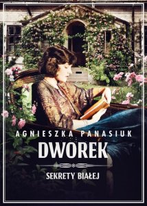 Sekrety Białej Dworek