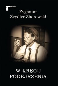 W kręgu podejrzenia
