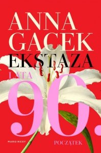 Ekstaza Lata 90 Początek