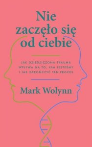 Nie zaczęło się od ciebie