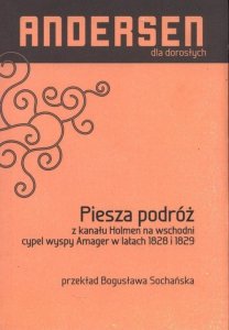 Piesza podróż z kanału Holmen na wschodni cypel wyspy Amager w latach 1828 i 1829