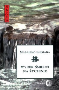 Wyrok śmierci na życzenie