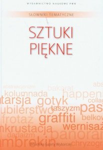 Słownik tematyczny  Tom 12 Sztuki piękne