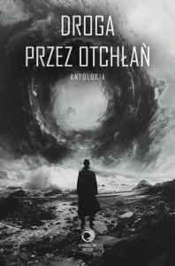 Droga przez Otchłań