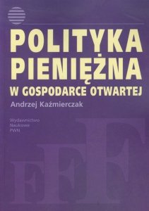 Polityka pieniężna w gospodarce otwartej