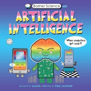 Basher Science Mini Artificial Intelligence