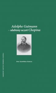 Adolphe Gutmann - ulubiony uczeń Chopina