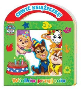 Psi Patrol Chwyć Książeczkę. Wielkie przyjęcie