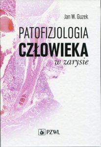 Patofizjologia człowieka w zarysie