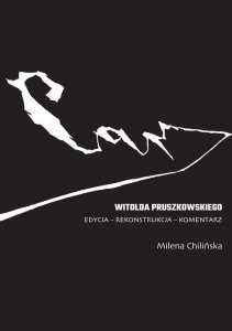 Car Witolda Pruszkowskiego. Edycja - rekonstrukcja - komentarz