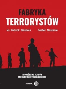 Fabryka terrorystów