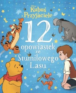 12 opowiastek ze Stumilowego Lasu