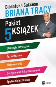 Biblioteka sukcesu Briana Tracy Pakiet 5 książek