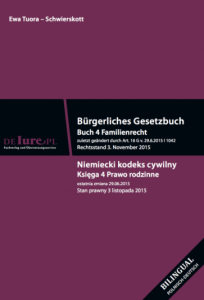 Niemiecki kodeks cywilny w tłumaczeniu na język polski. Księga 4 Prawo rodzinne. Bürgerliches Gesetzbuch Buch 4 Familienrecht in polnischen Übersetzung