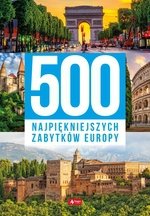 500 najpiękniejszych zabytków Europy