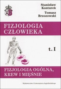 Fizjologia ogólna krew i mięśnie. Fizjologia człowieka. Tom 1