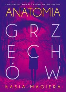 Anatomia grzechów. Cykl lubomierski. Tom 3