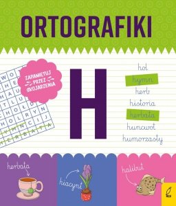 Ćwiczenia z H. Ortografiki