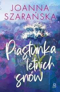 Piastunka letnich snów. Leśne pejzaże. Tom 2