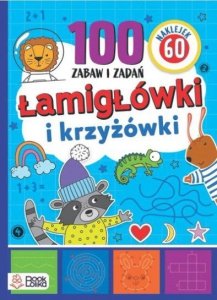 Łamigłówki  i krzyżówki. Ponad 100 zabaw i zadań. NOWE