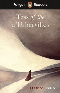Tess of the D'Urbervilles. Penguin Readers Level 6 wer. angielska