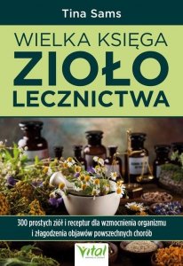 Wielka księga ziołolecznictwa
