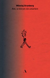 Rok, w którym nie umarłem