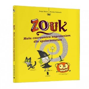 Zouk. Mała czarownica zagrożeniem dla społeczeństwa