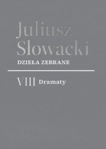 VIII Dramaty. Dzieła zebrane
