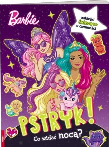 Barbie Dreamtopia. Pstryk! Co Widać Nocą?