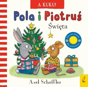 A kuku! Święta. Pola i Piotruś