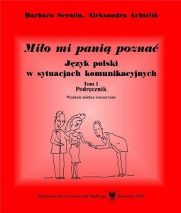 Miło mi panią poznać. Język polski w sytuacjach komunikacyjnych