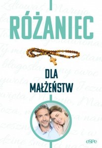 Różaniec dla małżeństw