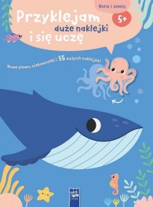 Przyklejam duże naklejki i się uczę. Morza i oceany