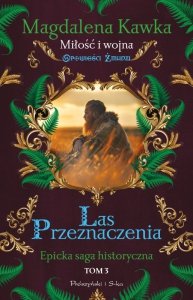 Las Przeznaczenia. Opowieści Żmudzi. Tom 3