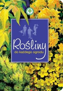 Rośliny do każdego ogrodu