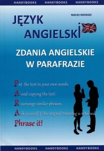 Język angielski. Zdania angielskie w parafrazie 