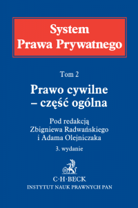 Prawo cywilne - część ogólna. System Prawa Prywatnego. Tom 2