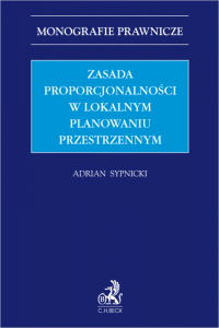 Zasada proporcjonalności w lokalnym planowaniu przestrzennym