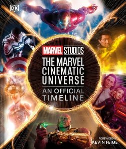 Marvel Studios. The Marvel Cinematic Universe. An Official Timeline