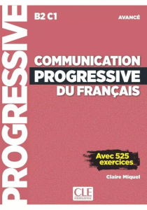 Communication progressive du français - Niveau avancé B2-C1 + nagrania audio online