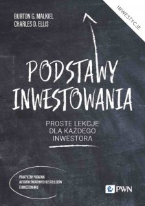 Podstawy inwestowania. Proste lekcje dla każdego inwestora