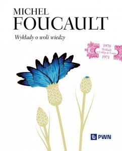 Wykłady o woli wiedzy. Wykłady w College de France 1970–1971