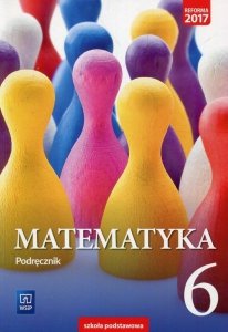 Matematyka. Szkoła podstawowa klasa 6. Podręcznik