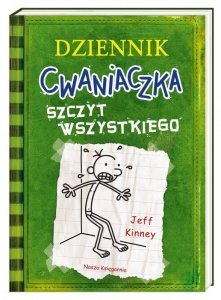 Szczyt wszystkiego. Dziennik cwaniaczka. Tom 3