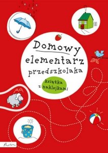 Domowy elementarz przedszkolaka. Mądre dziecko. Książka z nalepkami